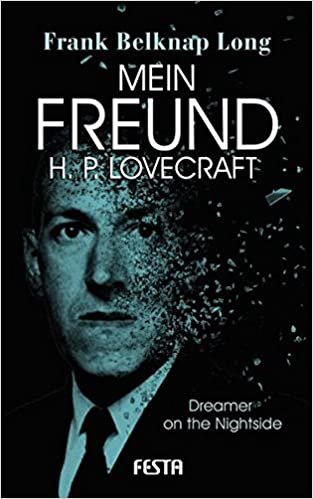 Mein Freund H. P. Lovecraft: Dreamer on the Nightside indir