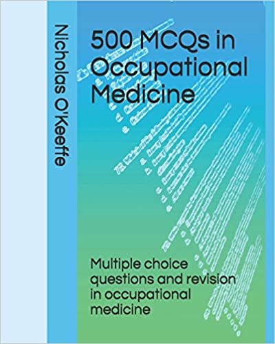 تحميل 500 MCQs in Occupational Medicine: Multiple choice questions and revision in occupational medicine