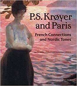 تحميل P.S. Krøyer and Paris: French Connections and Nordic Tones