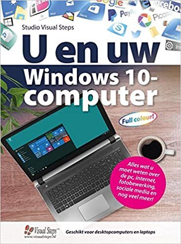 U en uw Windows 10-computer: alles wat u moet weten over de pc, internet, fotobewerking, sociale media en nog veel meer! indir