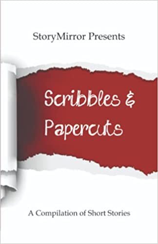 تحميل Scribbles &amp; Papercuts : A Compilation of Short Stories