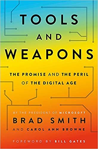 تحميل Tools and Weapons: The first book by Microsoft CLO Brad Smith, exploring the biggest questions facing humanity about tech