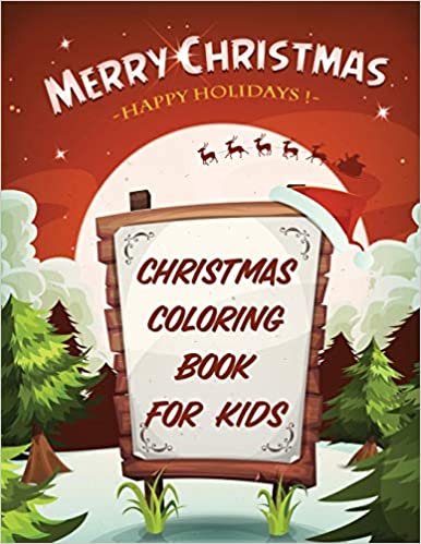 indir Merry Christmas Happy Holidays Christmas Coloring Book For Kids: Holiday Celebration - Crafts and Games - Easy Fun Relaxing