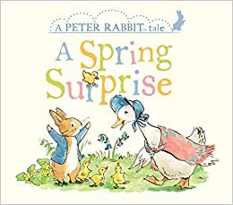 تحميل A Spring Surprise: A Peter Rabbit Tale