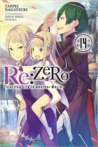 ダウンロード  Re:ZERO -Starting Life in Another World-, Vol. 14 (light novel) (Re:ZERO -Starting Life in Another World-, 14) 本