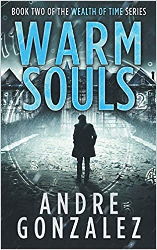 indir Warm Souls (Wealth of Time, Band 2)