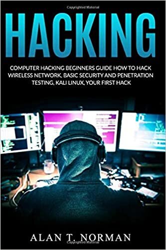 indir Computer Hacking Beginners Guide: How to Hack Wireless Network, Basic Security and Penetration Testing, Kali Linux, Your First Hack