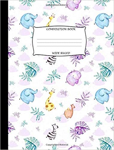 Composition Book Wide Ruled: Safari Design - Wide Ruled Composition Book - Class Notebook - Composition Notebook for Back to School - School Exercise Book