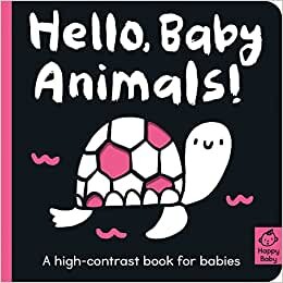 Hello Baby Animals!: A High-Contrast Book for Babies