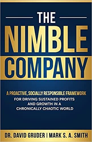 تحميل The Nimble Company: A Proactive, Socially Responsible Framework for Driving Sustained Profits and Growth in a Chronically Chaotic World