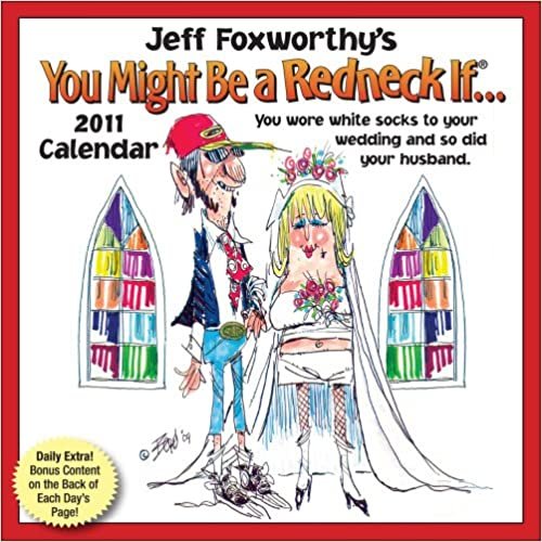 ダウンロード  Jeff Foxworthy?s You Might Be A Redneck If...: 2011 Day-to-Day Calendar 本