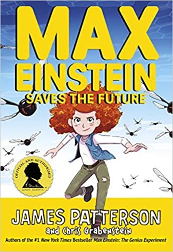 Max Einstein: Saves the Future (Max Einstein Series, Band 3)