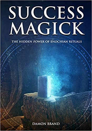 ダウンロード  Success Magick: The Hidden Power of Enochian Rituals 本