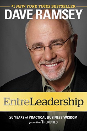 EntreLeadership: 20 Years of Practical Business Wisdom from the Trenches (English Edition)