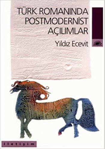 Türk Romanında Postmodernist Açılımlar indir