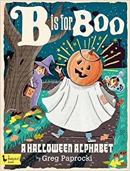 ダウンロード  B Is for Boo: A Halloween Alphabet (BabyLit) 本