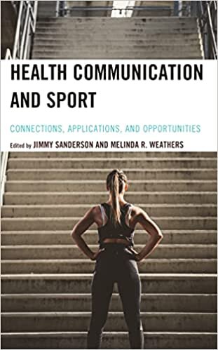 Health Communication and Sport: Connections, Applications, and Opportunities