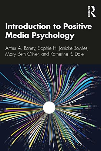 Introduction to Positive Media Psychology (English Edition)