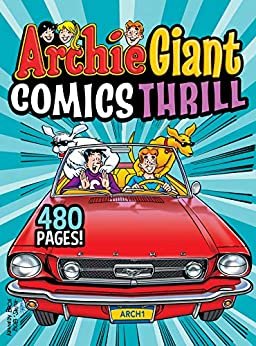 ダウンロード  Archie Giant Comics Thrill (Archie Giant Comics Digests Book 18) (English Edition) 本