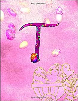 T. Monogram Initial Letter T Cover. Blank Lined College Ruled Notebook Journal Planner Diary. indir
