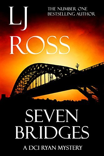 ダウンロード  Seven Bridges: A DCI Ryan Mystery (The DCI Ryan Mysteries Book 8) (English Edition) 本