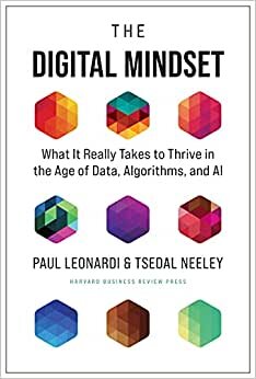 اقرأ The Digital Mindset: What It Really Takes to Thrive in the Age of Data, Algorithms, and AI الكتاب الاليكتروني 