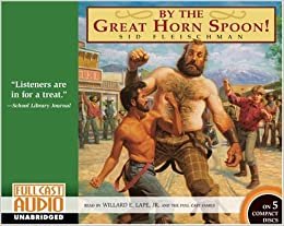 ダウンロード  By the Great Horn Spoon: Library Edition 本