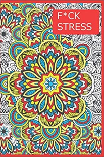 F*ck stress: An Anti-Stress Coloring Book For Everyone; Girls Anti-stress, Doodle, art therapy, Cat Therapy, Unicorn Anti-stress, tattoo mandalas….