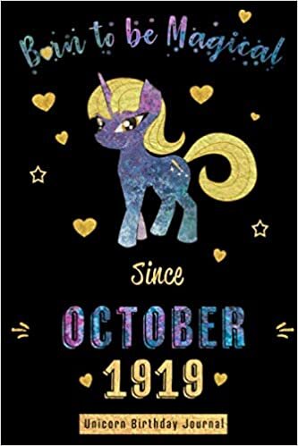 indir Born to be Magical Since October 1919 - Unicorn Birthday Journal: Blank Lined Journal, Notebook or Diary is a Perfect Gift for the October Girl or ... and Family ( Alternative to B-day Card. )