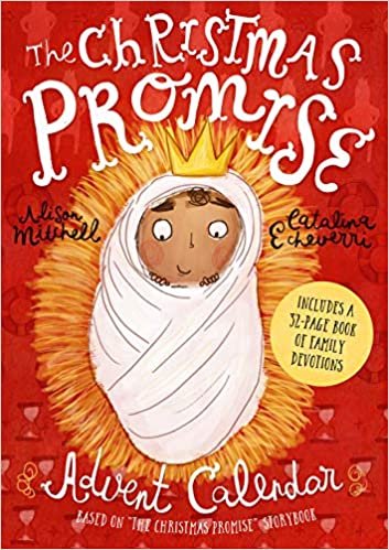 The Christmas Promise Advent Calendar: Includes 32-page Book of Family Devotions (Tales That Tell the Truth)