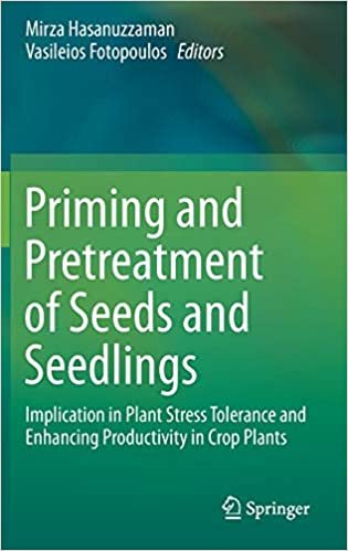 تحميل Priming and Pretreatment of Seeds and Seedlings: Implication in Plant Stress Tolerance and Enhancing Productivity in Crop Plants