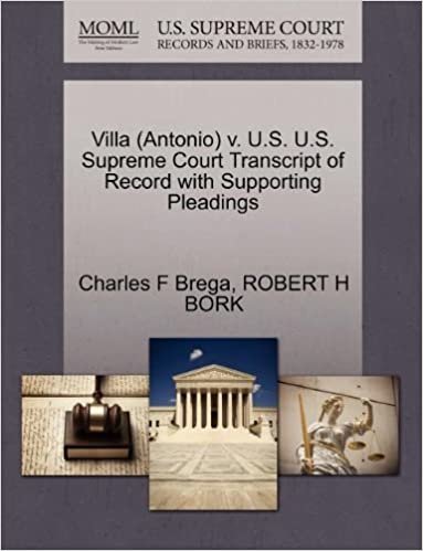 indir Villa (Antonio) V. U.S. U.S. Supreme Court Transcript of Record with Supporting Pleadings