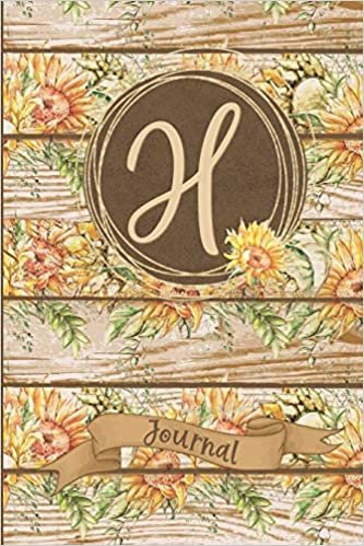 H Journal: Rustic Sunflower Journal Monogram Initial H Lined Notebook | Decorated Interior indir