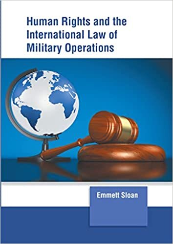 تحميل Human Rights and the International Law of Military Operations
