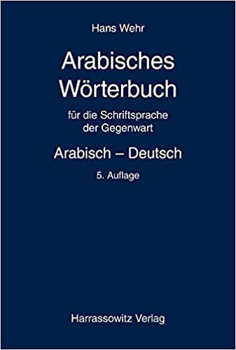 Arabisches Worterbuch fur die Schriftsprache der Gegenwart 5th ed اقرأ