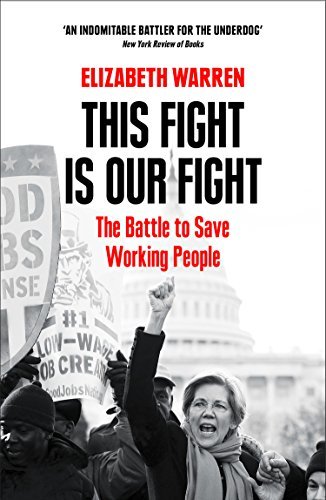 ダウンロード  This Fight is Our Fight: The Battle to Save Working People (English Edition) 本