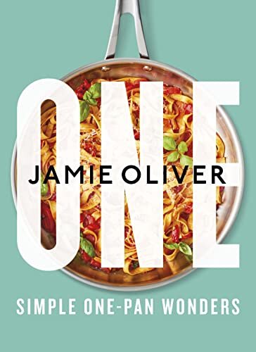 One: Simple One-Pan Wonders: [American Measurements] (English Edition)