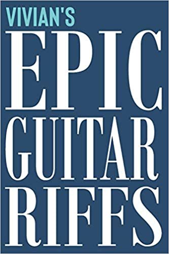 تحميل Vivian&#39;s Epic Guitar Riffs: 150 Page Personalized Notebook for Vivian with Tab Sheet Paper for Guitarists. Book format: 6 x 9 in