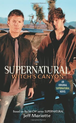 ダウンロード  Supernatural: Witch's Canyon (English Edition) 本