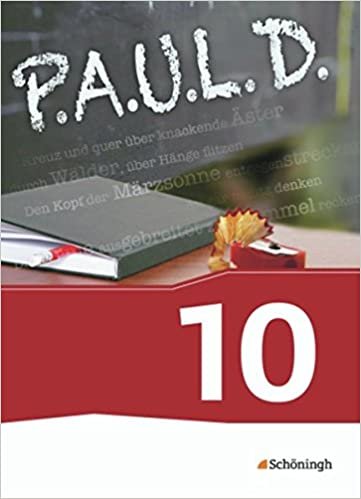 indir P.A.U.L. D. (Paul) 10. Schülerbuch. Persönliches Arbeits- und Lesebuch Deutsch - Für Gymnasien und Gesamtschulen - Neubearbeitung
