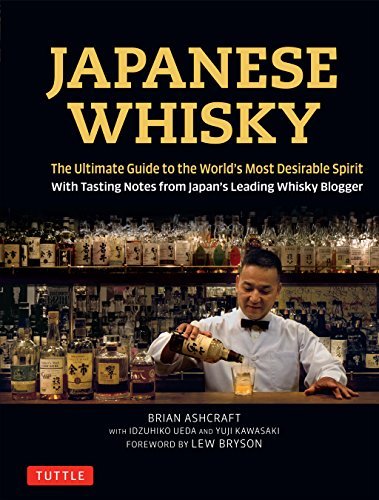 ダウンロード  Japanese Whisky: The Ultimate Guide to the World's Most Desirable Spirit with Tasting Notes from Japan's Leading Whisky Blogger (English Edition) 本