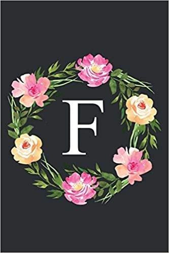 indir F: Floral Monogram Initial Letter F Composition Notebook Journal for Girls and Women (Monogrammed Notebook)