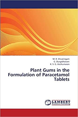 Plant Gums in the Formulation of Paracetamol Tablets indir