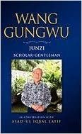تحميل Wang Gungwu: Junzi: Scholar-Gentleman in Conversation with Asad-UL Iqbal Latif