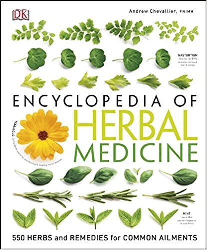 ダウンロード  Encyclopedia Of Herbal Medicine: 550 Herbs and Remedies for Common Ailments 本