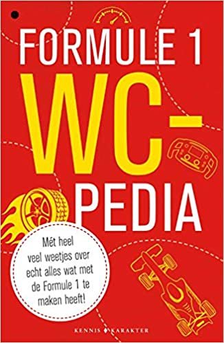 indir Wc-pedia Formule 1: snelle weetjes over de wereld van de Formule 1: Met heel veel weetjes over alles wat met de formule 1 te naken heeft