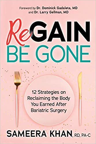 Regain Be Gone: 12 Strategies to Maintain the Body You Earned After Bariatric Surgery اقرأ