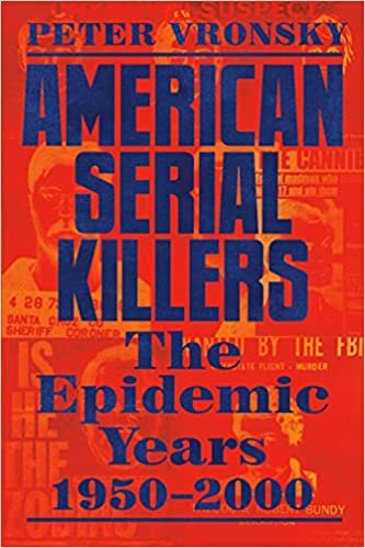 ダウンロード  American Serial Killers: The Deadliest Years 1950-2000 本