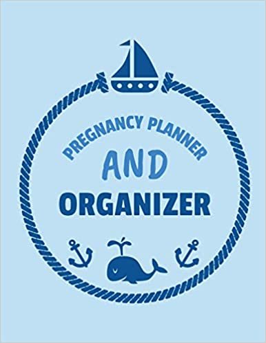 Pregnancy Planner And Organizer: New Due Date Journal - Trimester Symptoms - Organizer Planner - New Mom Baby Shower Gift - Baby Expecting Calendar - Baby Bump Diary - Keepsake Memory