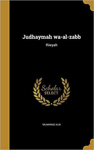 تحميل Judhaymah Wa-Al-Zabb: Riwyah